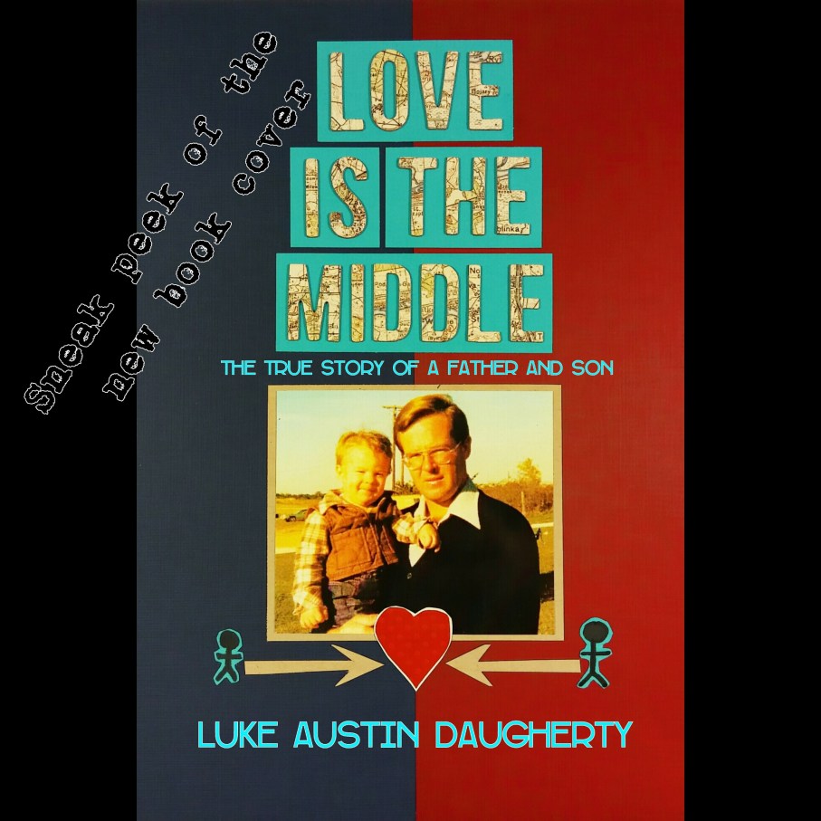 Love is the Middle by Luke Austin Daugherty Book Cover